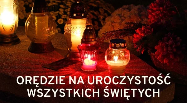 Orędzie na uroczystość Wszystkich Świętych