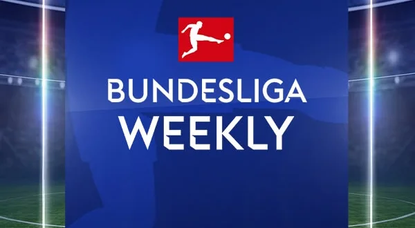 Bundesliga Weekly