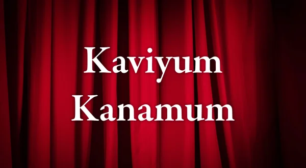 Kaviyum Kanamum