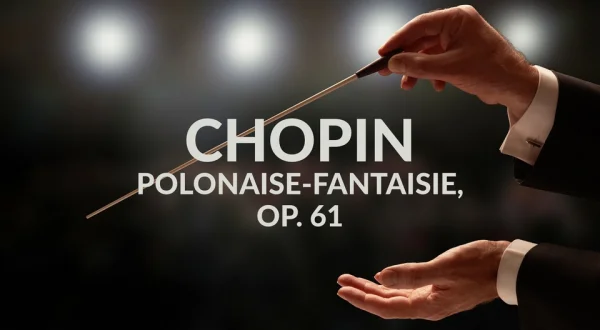 Chopin - Polonaise-Fantaisie, op. 61