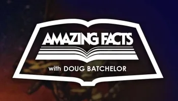 Amazing Facts With Doug Batchelor