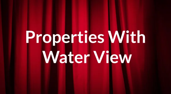Properties With Water View