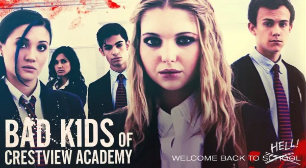 Bad Kids of Crestview Academy