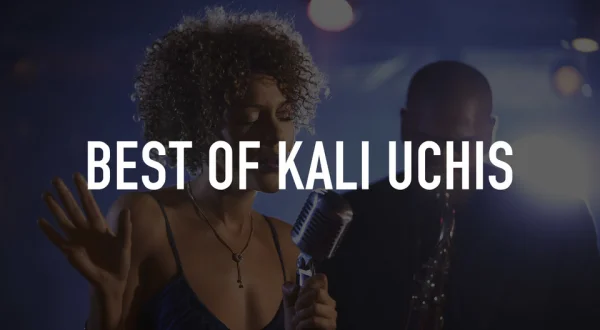Best of Kali Uchis
