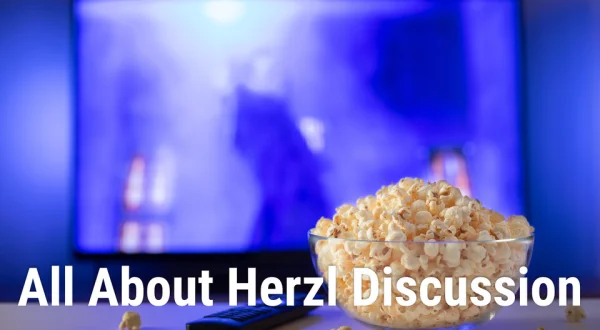 All About Herzl Discussion