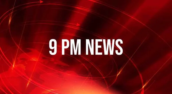 9 PM News