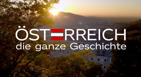Österreich – Die ganze Geschichte