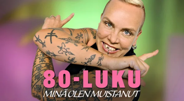 80-luku: Minä olen muistanut