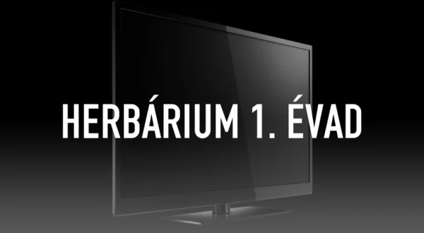 Herbárium 1. évad