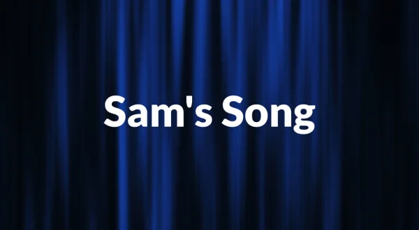 Sam's Song