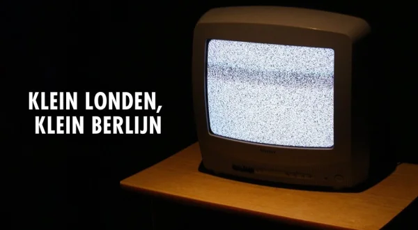 Klein Londen, Klein Berlijn