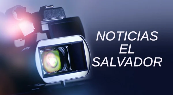 Noticias El Salvador