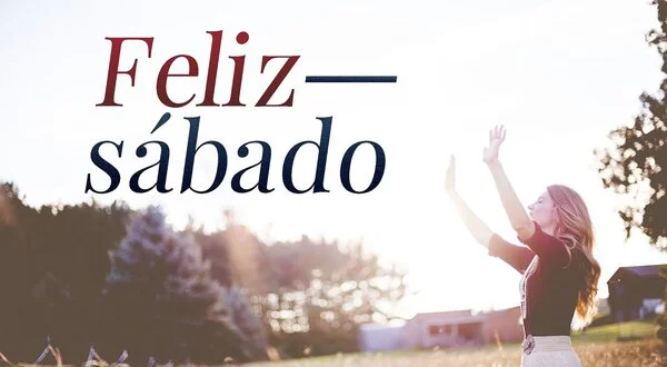 Feliz sábado