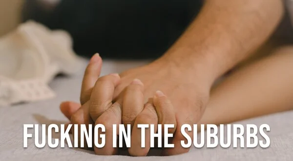 Fucking In The Suburbs
