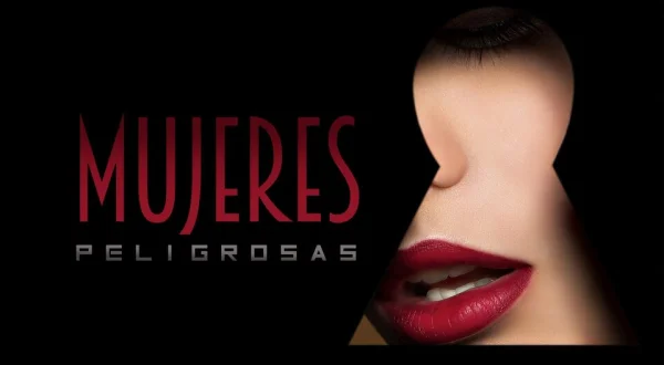 Mujeres peligrosas