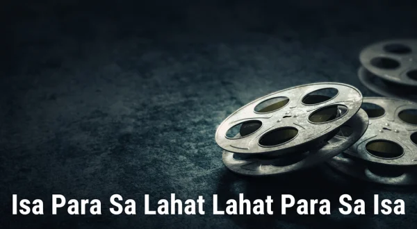 Isa Para Sa Lahat Lahat Para Sa Isa