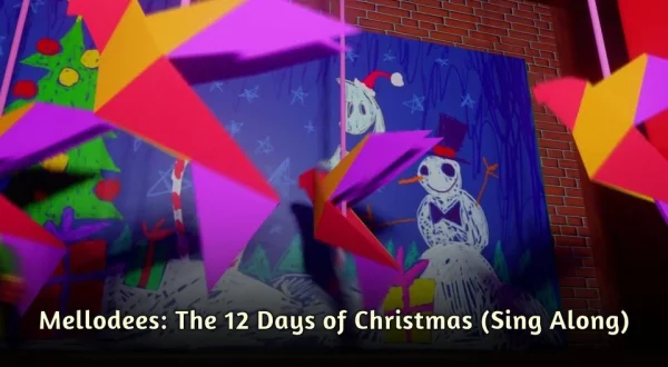 Mellodees: The 12 Days of Christmas (Sing Along)