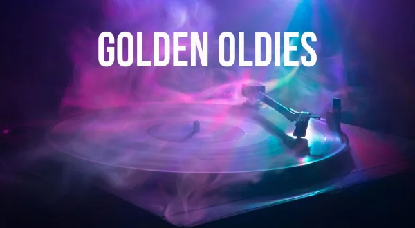Golden Oldies