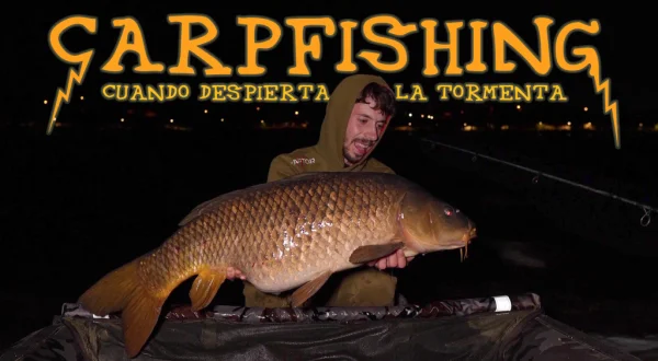 Carpfishing cuando despierta la tormenta