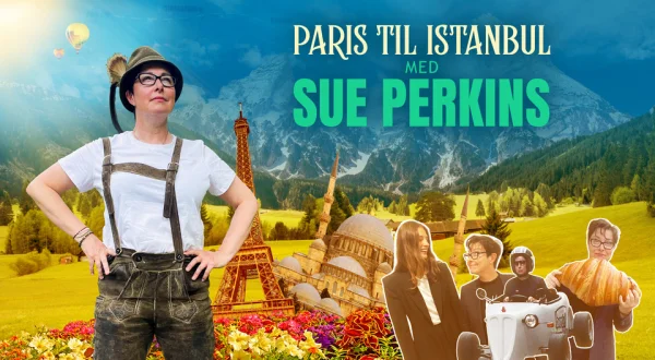 Paris til Istanbul med Sue Perkins