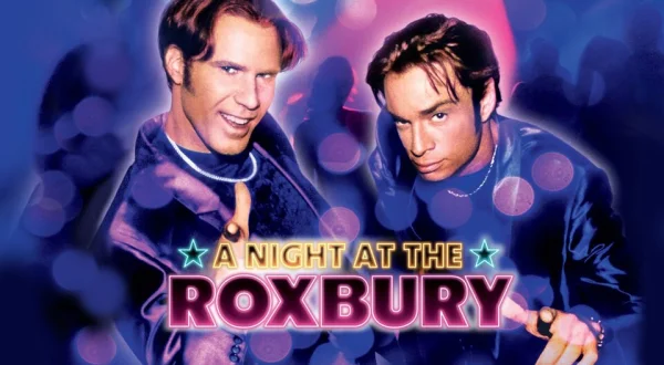 A Night at the Roxbury