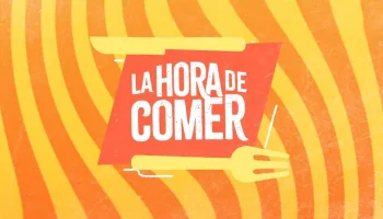 La Hora de Comer