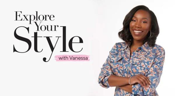 Live: Explore Your Style With Vanessa