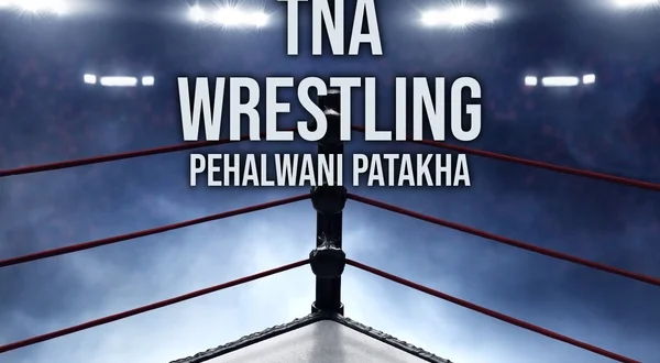 TNA Wrestling: Pehalwani Patakha