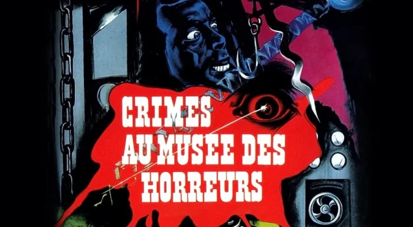 Crimes au musée des horreurs