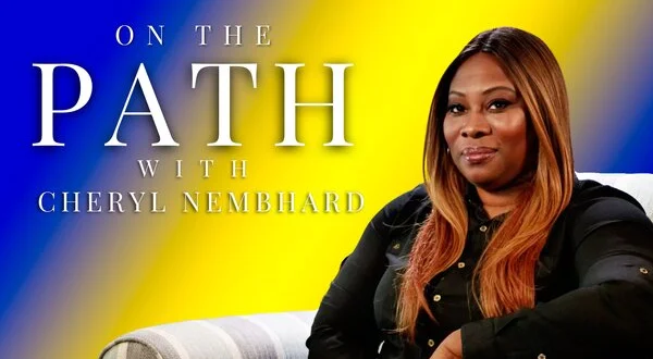 On the Path With Cheryl Nembhard
