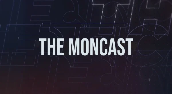 The Moncast