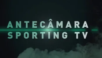 Antecâmara Sporting TV