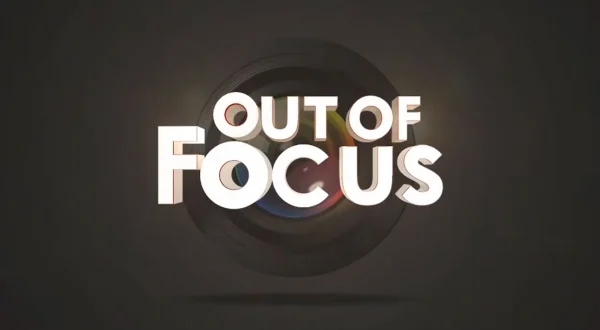 Out Of Focus