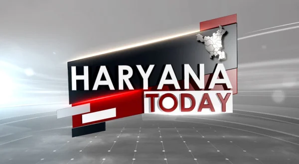 हरियाणा टुडे