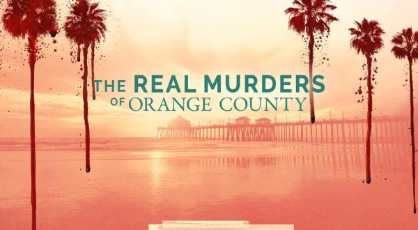 The Real Murders of Orange County