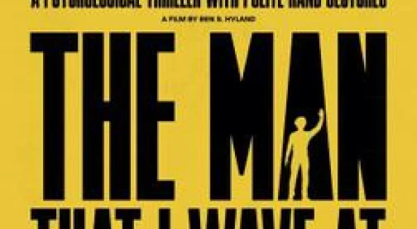 The Man That I Wave At