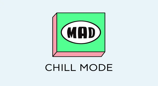 Chill Mode