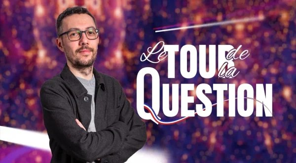 Le tour de la question