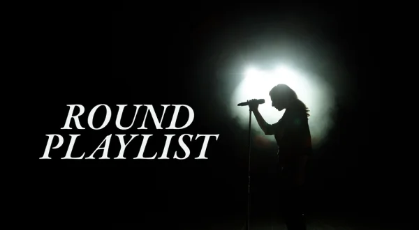ROUND PLAYLIST
