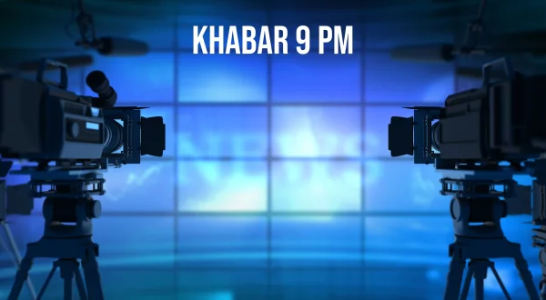 Khabar 9 PM