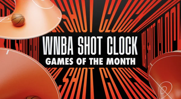 WNBA Shot Clock: Games of the Month