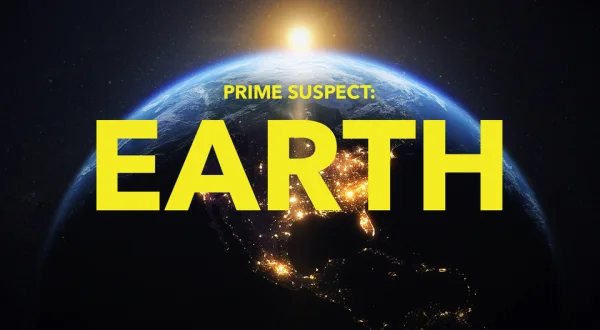 Prime Suspect: Earth