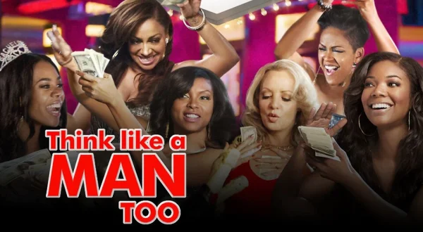 Think Like a Man Too