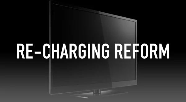 Re-Charging Reform
