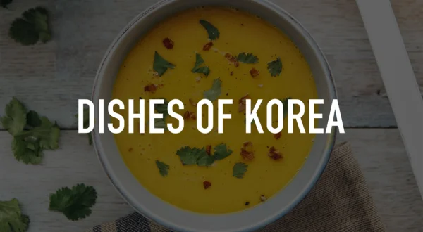 Dishes of Korea