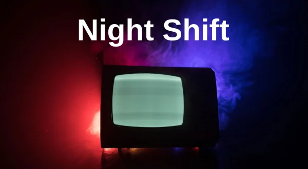 Night Shift
