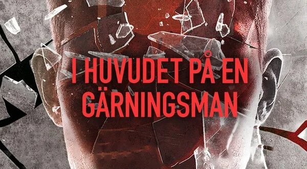I huvudet på en gärningsman