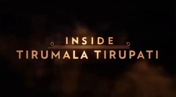 Inside Tirumala Tirupati