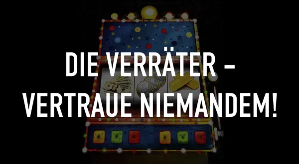 Die Verräter - Vertraue Niemandem!