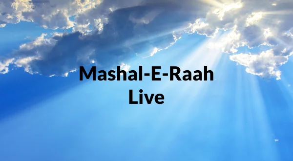 Mashal-E-Raah Live